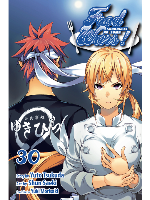 Title details for Food Wars!: Shokugeki no Soma, Volume 30 by Yuto Tsukuda - Available